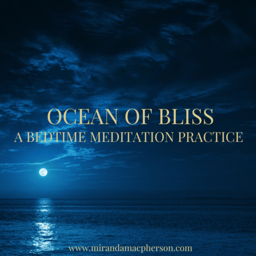 OCEAN OF BLISS a downloadable guided audio meditation by spiritual teacher Miranda Macpherson