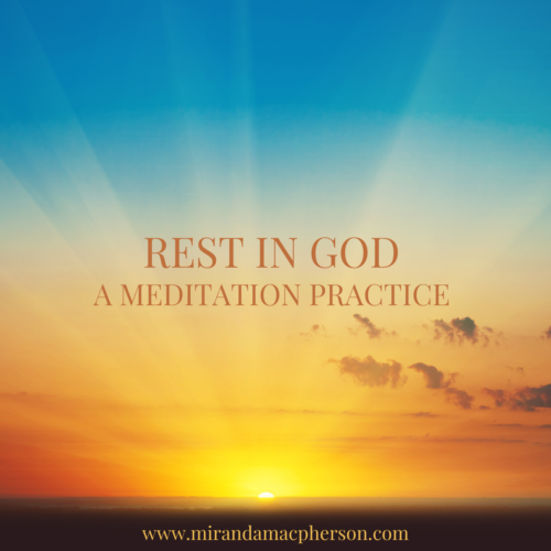 REST IN GOD a downloadable guided audio meditation by Miranda Macpherson