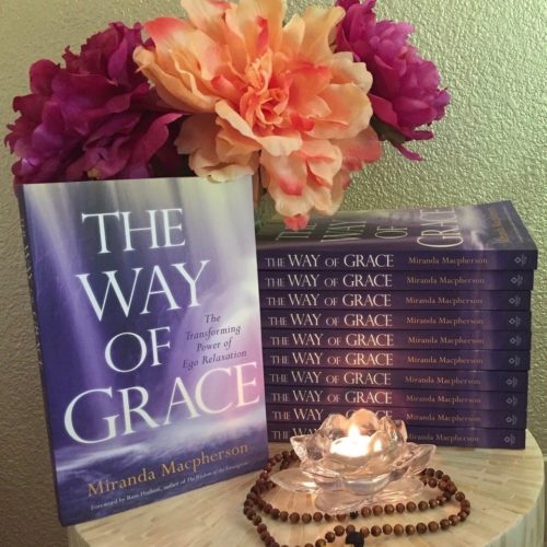 The Way of Grace: The Transforming Power of Ego Relaxation Book
