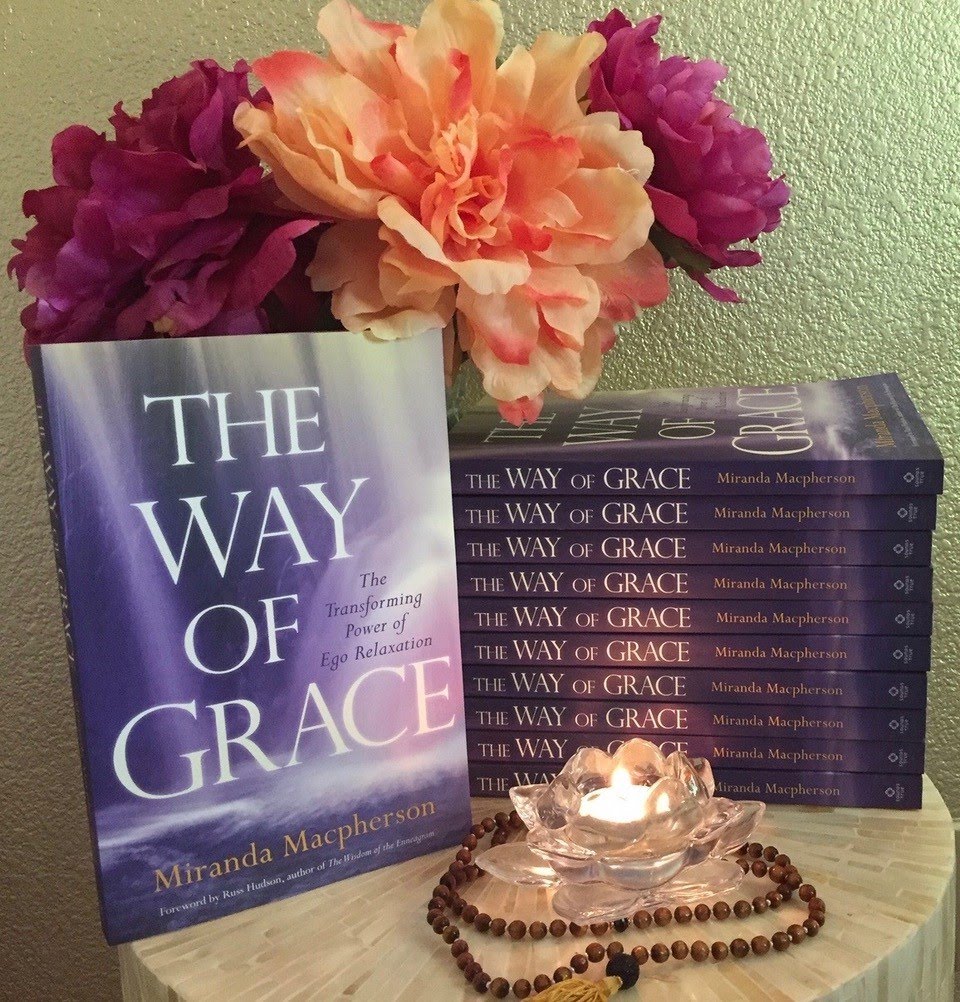 The Way of Grace: The Transforming Power of Ego Relaxation Book
