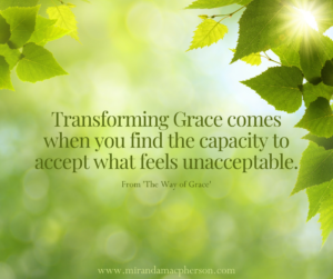 Accepting the Unacceptable - an article by spiritual teacher Miranda Macpherson