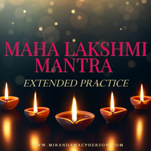 Maha Lakshmi Mantra - Extended Practice (26m 30s)